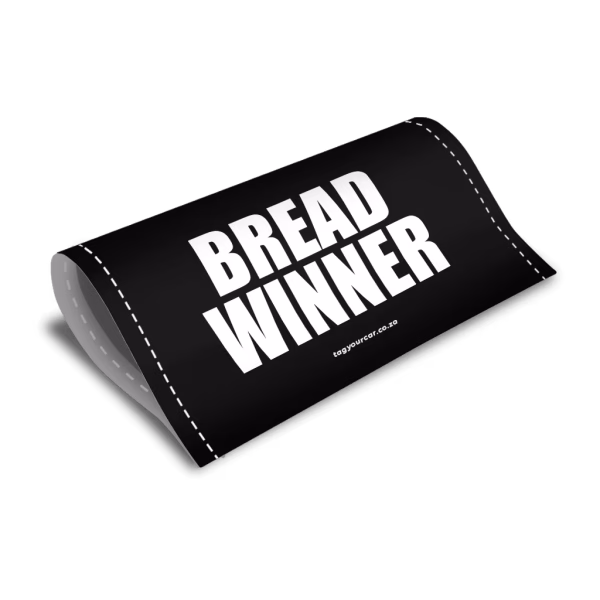 Tag Your Car - Breadwinner - car tag
