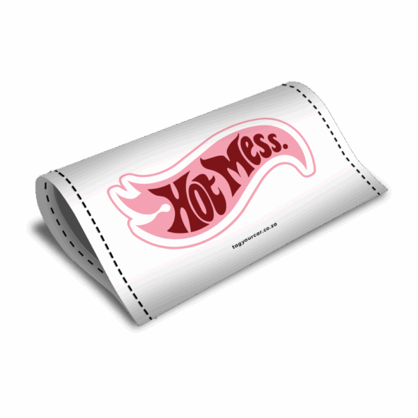 Tag Your Car - Hot Mess - car tag